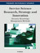 Service Science Research, Strategy and Innovation: Dynamic Knowledge Management Methods by N. Delener