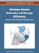 Wireless Sensor Networks and Energy Efficiency: Protocols, Routing and Management by Noor Zaman, Khaled Ragab, Azween Bin Abdullah