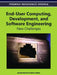 End-User Computing, Development, and Software Engineering: New Challenges by Ashish Dwivedi, Steve Clarke