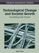 Technological Change and Societal Growth: Analyzing the Future by Elayne Coakes
