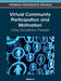 Virtual Community Participation and Motivation: Cross-Disciplinary Theories by Honglei Li