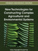New Technologies for Constructing Complex Agricultural and Environmental Systems by Petraq Papajorgji, François Pinet