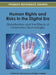 Human Rights and Risks in the Digital Era: Globalization and the Effects of Information Technologies by Christina M. Akrivopoulou, Nicolaos Garipidis
