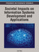 Societal Impacts on Information Systems Development and Applications by John Wang