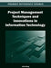 Project Management Techniques and Innovations in Information Technology by John Wang