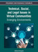 Technical, Social, and Legal Issues in Virtual Communities: Emerging Environments by Subhasish Dasgupta