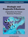 Strategic and Pragmatic E-Business: Implications for Future Business Practices by Karim Mohammed Rezaul