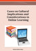 Cases on Cultural Implications and Considerations in Online Learning by Andrea Edmundson