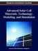 Advanced Solar Cell Materials, Technology, Modeling and Simulation by Laurentiu Fara, Masafumi Yamaguchi
