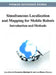 Simultaneous Localization and Mapping for Mobile Robots: Introduction and Methods by Juan-Antonio Fernández-Madrigal, José Luis Blanco Claraco