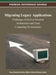 Migrating Legacy Applications: Challenges in Service Oriented Architecture and Cloud Computing Environments by Anca Daniela Ionita, Marin Litoiu, Grace Lewis