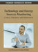 Technology and Energy Sources Monitoring: Control, Efficiency, and Optimization by Jozef Flizikowski, Kazimierz Bielinski