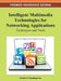Intelligent Multimedia Technologies for Networking Applications: Techniques and Tools by Dimitris Kanellopoulos