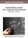 Social Media and the New Academic Environment: Pedagogical Challenges by Bogdan Pătruţ, Monica Pătruţ, Camelia Cmeciu
