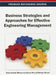 Business Strategies and Approaches for Effective Engineering Management by Saqib Saeed, Mohammad Ayoub Khan, Rizwan Ahmad