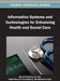 Information Systems and Technologies for Enhancing Health and Social Care by Ricardo Martinho, Rui Rijo, Maria Manuela Cruz-Cunha