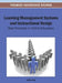 Learning Management Systems and Instructional Design: Best Practices in Online Education by Yefim Kats