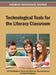 Technological Tools for the Literacy Classroom by Jeff Whittingham, Stephanie Huffman, Wendy Rickman