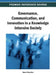Governance, Communication, and Innovation in a Knowledge Intensive Society by Sean W. M. Siqueira