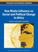 New Media Influence on Social and Political Change in Africa by Anthony a. Olorunnisola, Aziz Douai