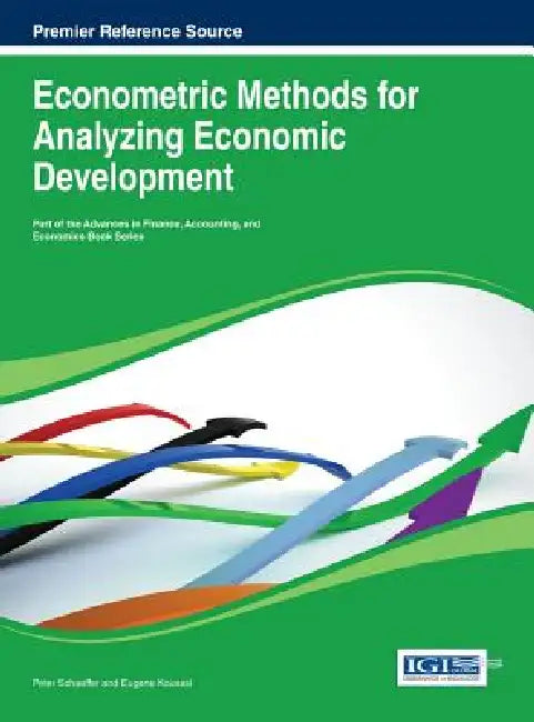 Econometric Methods for Analyzing Economic Development by Peter V. Schaeffer, Eugene Kouassi