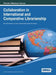 Collaboration in International and Comparative Librarianship by Susmita Chakraborty, Anup Kumar Das