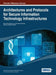 Architectures and Protocols for Secure Information Technology Infrastructures by Antonio Ruiz-Martinez, Rafael Marin-Lopez, Fernando Pereniguez-Garcia