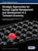 Strategic Approaches for Human Capital Management and Development in a Turbulent Economy by Patricia Ordóñez de Pablos, Robert D. Tennyson