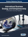 International Business Strategy and Entrepreneurship: An Information Technology Perspective by Patricia Ordóñez de Pablos
