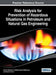 Risk Analysis for Prevention of Hazardous Situations in Petroleum and Natural Gas Engineering by Davorin Matanovic, Nediljka Gaurina-Medjimurec, Katarina Simon