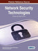 Network Security Technologies: Design and Applications by Abdelmalek Amine, Otmane Ait Mohamed, Boualem Benatallah