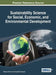 Sustainability Science for Social, Economic, and Environmental Development by Nilanjan Ghosh, Anandajit Goswami
