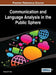 Communication and Language Analysis in the Public Sphere by Roderick P. Hart