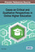 Cases on Critical and Qualitative Perspectives in Online Higher Education by Myron Orleans