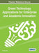 Green Technology Applications for Enterprise and Academic Innovation by Ezendu Ariwa