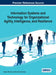 Information Systems and Technology for Organizational Agility, Intelligence, and Resilience by Hakikur Rahman, Rui Dinis de Sousa