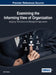 Examining the Informing View of Organization: Applying Theoretical and Managerial Approaches by Bob Travica