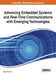 Advancing Embedded Systems and Real-Time Communications with Emerging Technologies by Seppo Virtanen