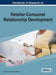 Handbook of Research on Retailer-Consumer Relationship Development by Fabio Musso, Elena Druica
