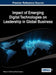 Impact of Emerging Digital Technologies on Leadership in Global Business by Peter a. C. Smith, Tom Cockburn