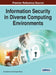 Information Security in Diverse Computing Environments by Anne Kayem, Christoph Meinel