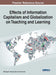 Effects of Information Capitalism and Globalization on Teaching and Learning by Blessing F. Adeoye, Lawrence Tomei