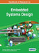 Handbook of Research on Embedded Systems Design by Leandro Soares Indrusiak, Imran Rafiq Quadri