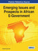 Emerging Issues and Prospects in African E-Government by Inderjeet Singh Sodhi