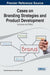 Cases on Branding Strategies and Product Development: Successes and Pitfalls by Sarmistha Sarma, Sukhvinder Singh