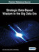 Strategic Data-Based Wisdom in the Big Data Era by John Girard, Deanna Klein, Kristi Berg