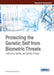 Protecting the Genetic Self from Biometric Threats: Autonomy, Identity, and Genetic Privacy by Christina M. Akrivopoulou