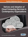 Delivery and Adoption of Cloud Computing Services in Contemporary Organizations by Victor Chang, Robert John Walters, Gary Wills