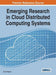 Emerging Research in Cloud Distributed Computing Systems by Susmit Bagchi