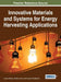 Innovative Materials and Systems for Energy Harvesting Applications by Luciano Mescia, Onofrio Losito, Francesco Prudenzano